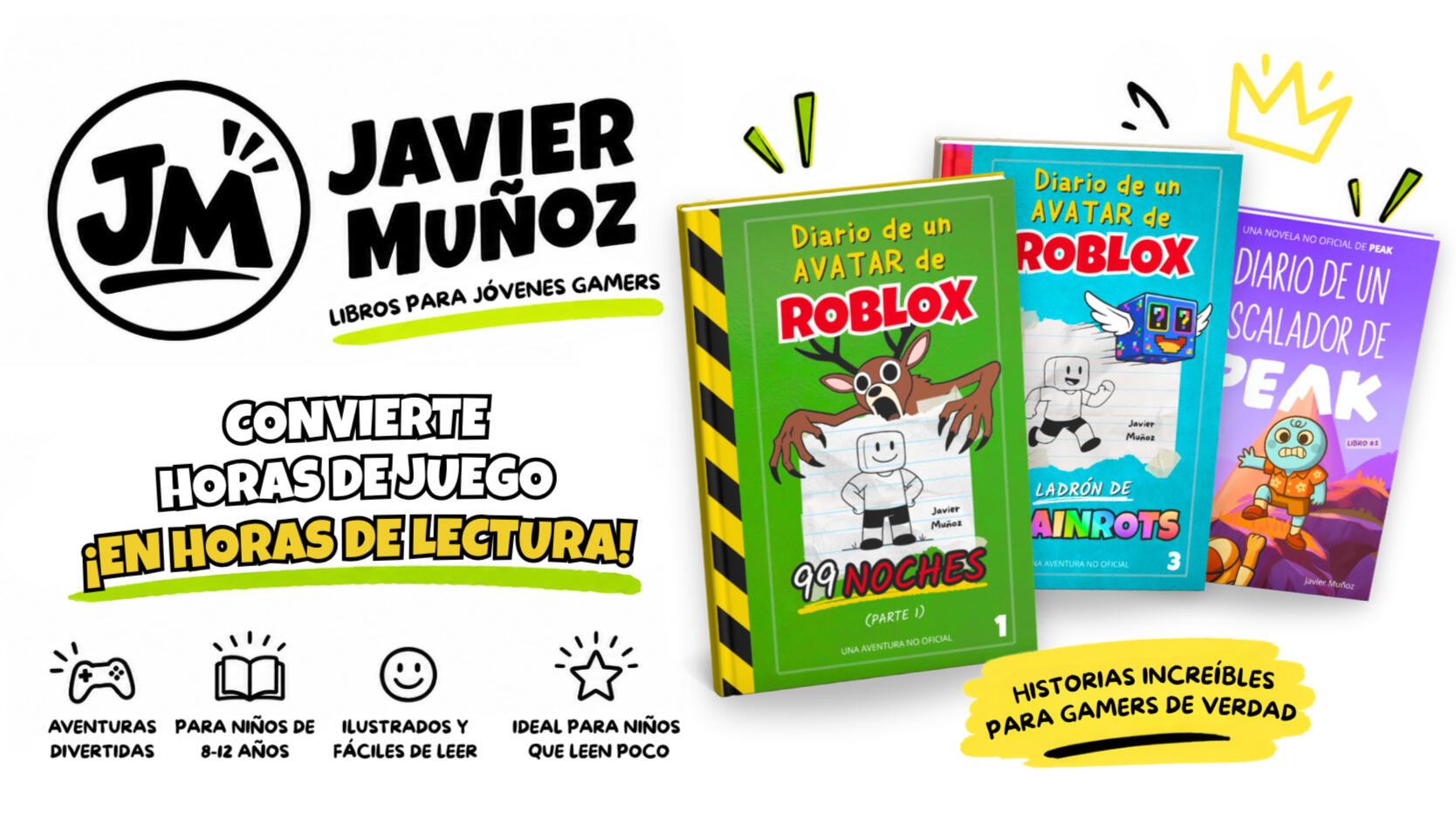 Promotional banner for Javier Muñoz’s books for young gamers, featuring the JM logo, three adventure book covers and the slogan “Turn game time into reading time!”